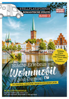 Stellplatzführer Romantische Städte mit dem...