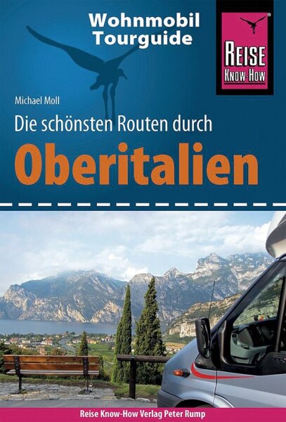 Wohnmobil Reise Know-How Tourguide Oberitalien