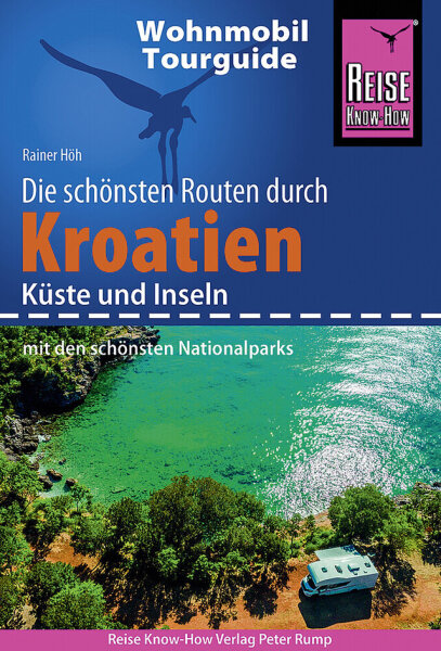Wohnmobil Reise Know-How Tourguide Kroatien