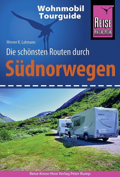 Wohnmobil Reise Know-How Tourguide Südnorwegen